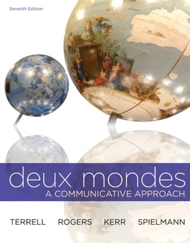 Deux Mondes: A Communicative Approach by Tracy Terrell: Used