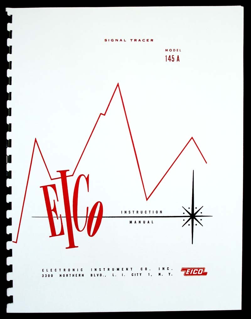 EICO 145A Signal Tracer Instruction and Construction Manual