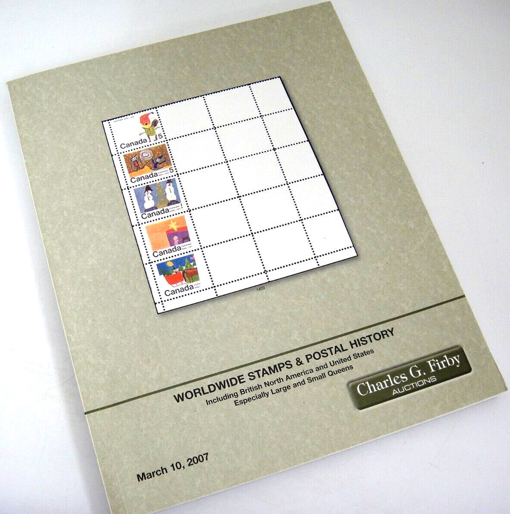 Firby 2007 Stamp Auction Catalog US British North America Large & Small Queens