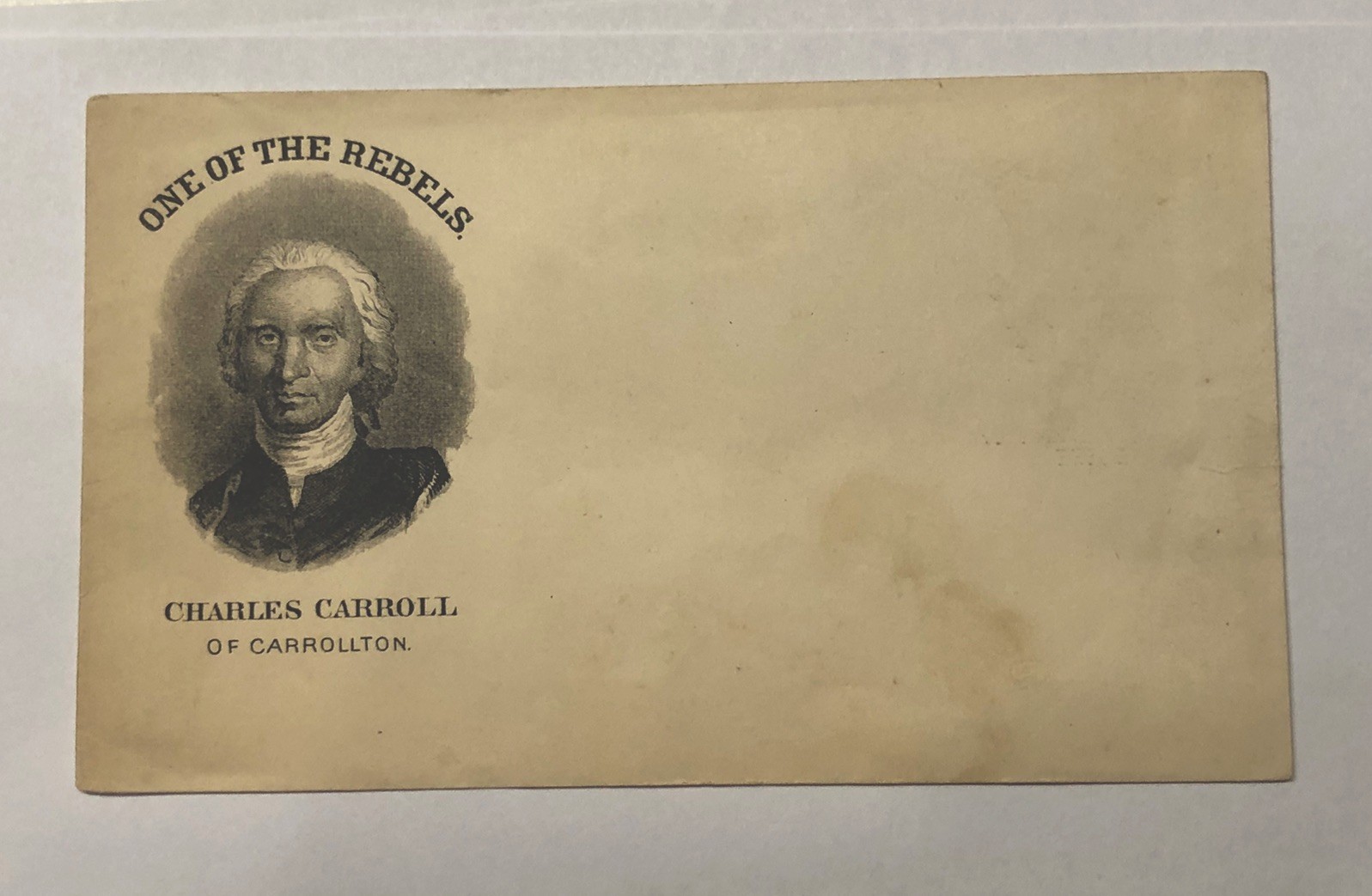 Rare Unused Civil War Patriotic Cover “ One Of The Rebels. Charles Carroll”