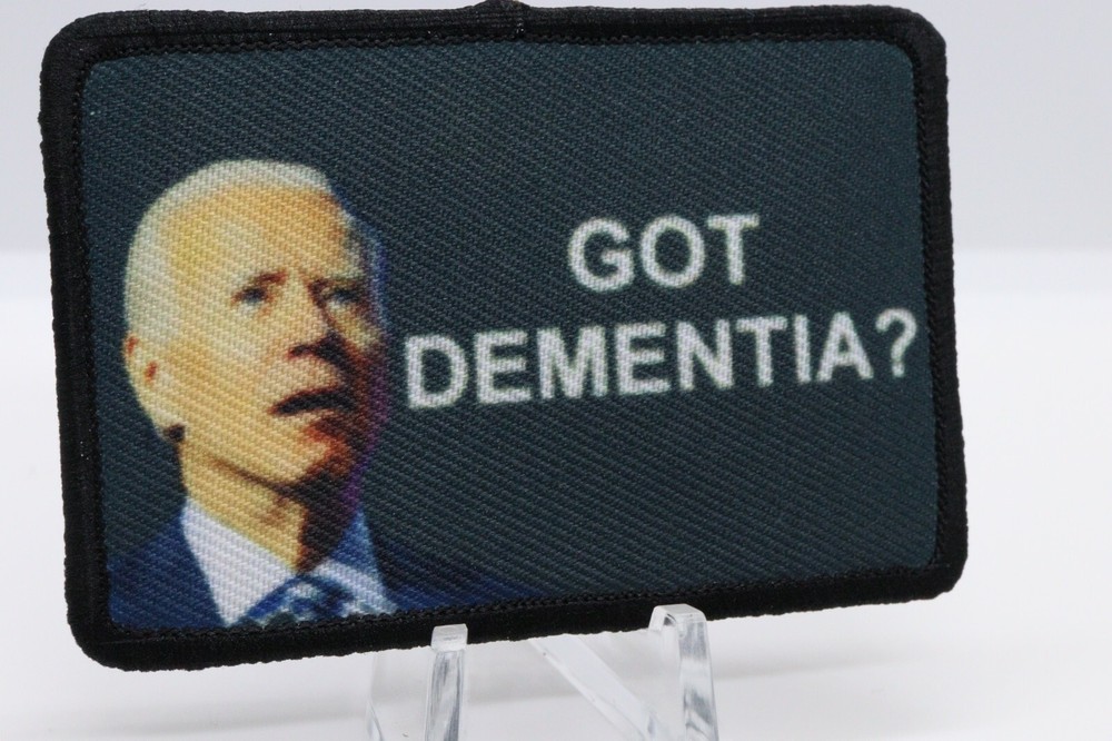 Biden Got Dementia? politics patch 2"x3" hook & loop tactical morale patch