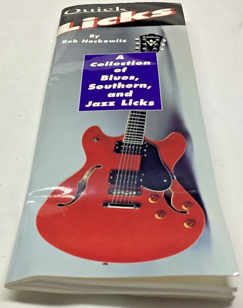 Quick Licks - Guitar - Rob Nockowitz