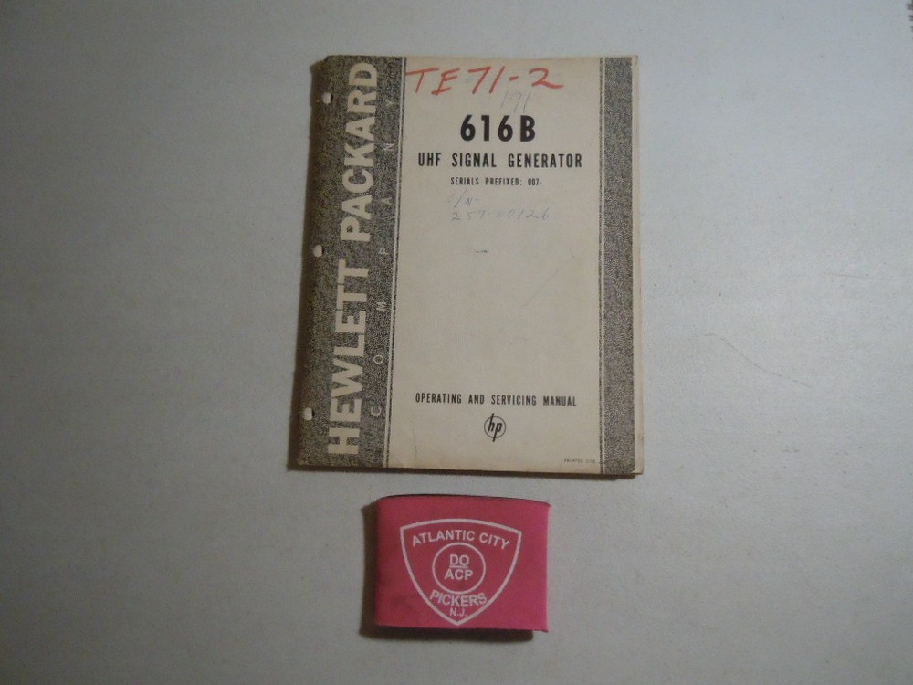 HEWLETT PACKARD 616B UHF SIGNAL GENERATOR SERIALS PREFIXED: 007