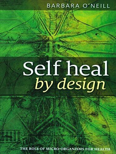 Latest Edition Barbara O'Neill Self Heal By Design Book Worldwide USA STOCK