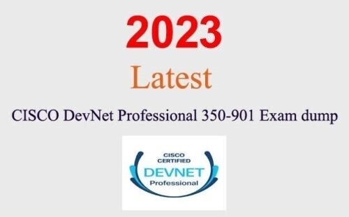 Cisco DevNet Professional 350-901 dump GUARANTEED (1 month update)