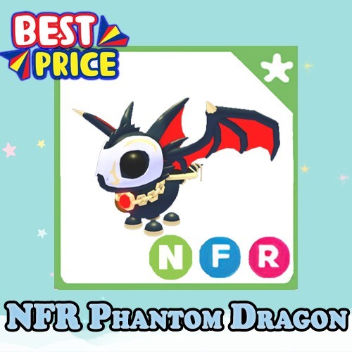 NFR Phantom Dragon - Adopt right now