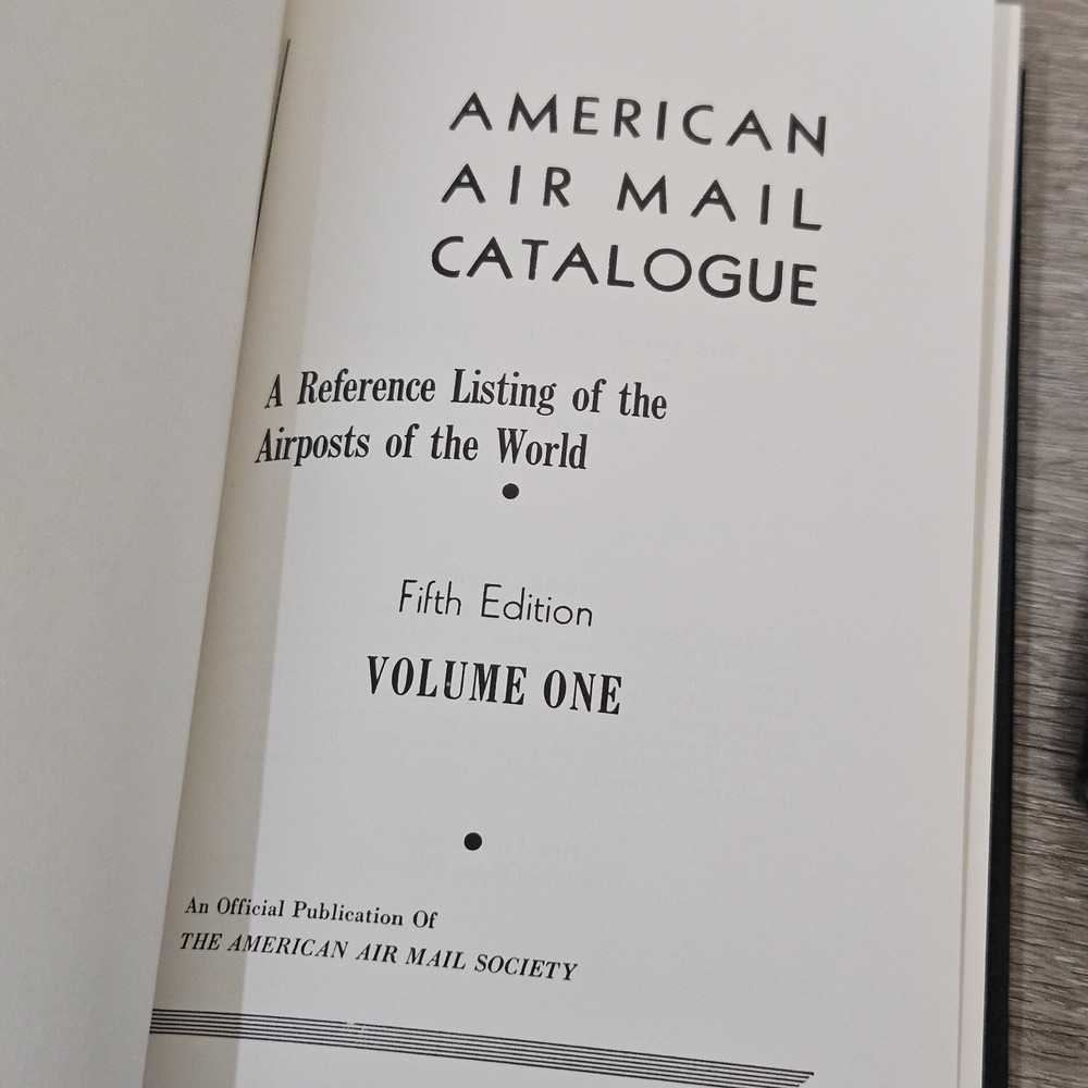 American Air Mail Catalogue 5th Edition Volumes 1, 2, 3