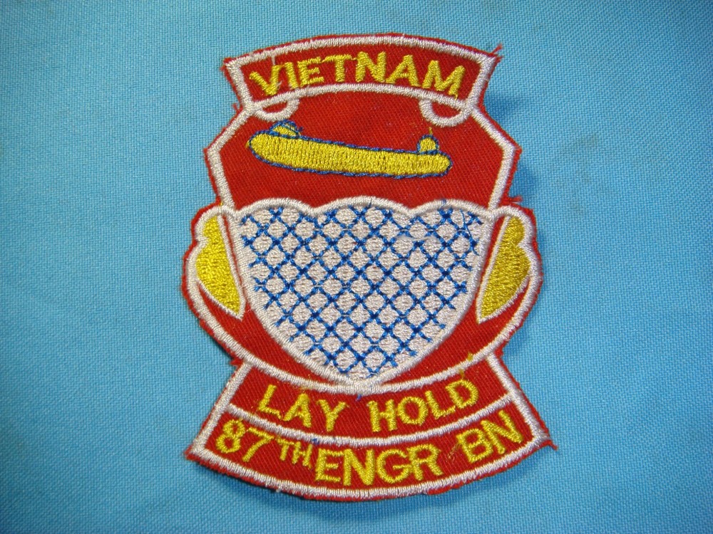 VIETNAM WAR PATCH, US 87th ENGINEER BATTALION LAY HOLD