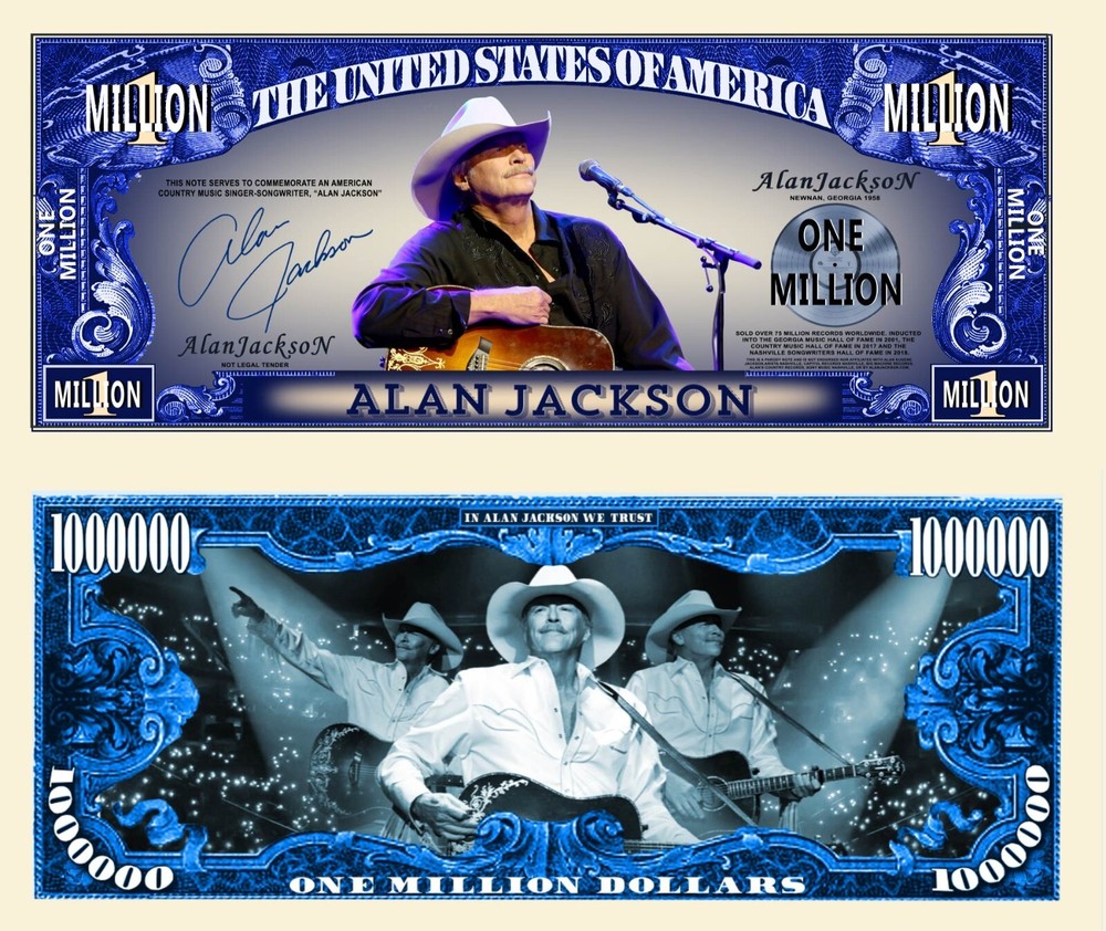 OUR ALAN JACKSON NOVELTY NOTE  (25 Bills)