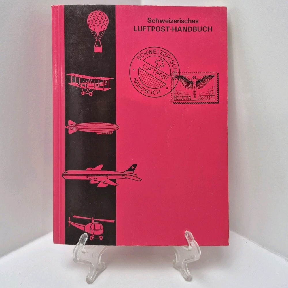 Vtg Swiss Airmail Handbook German Philatelic Luftpost Handbuch 1984 Red Book
