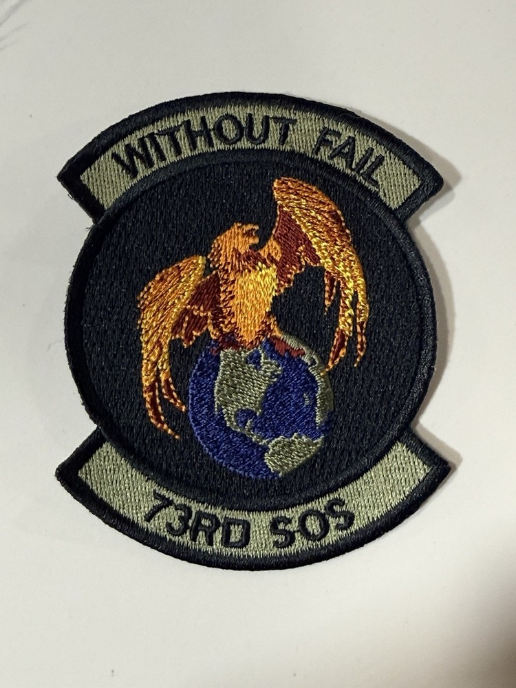 USAF 73rd Special Operations Squadron (SOS) - “WITHOUT FAIL” - US Military Patch