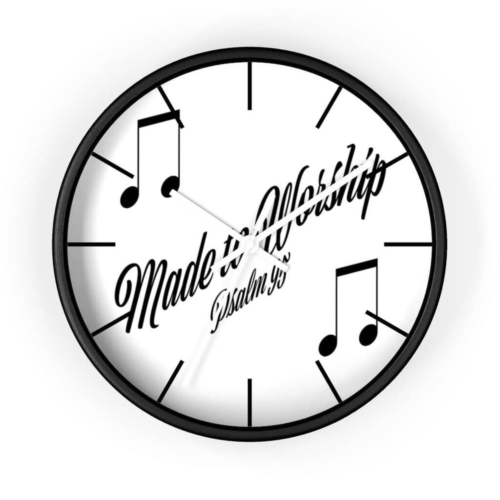 Wall Clock "Made to Worship"