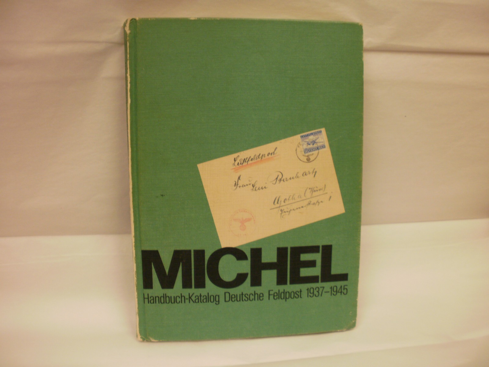 WW II era GERMAN POSTAGE,  Michel Handbuch-Katalog Deutsche Feldpost 1937-1945