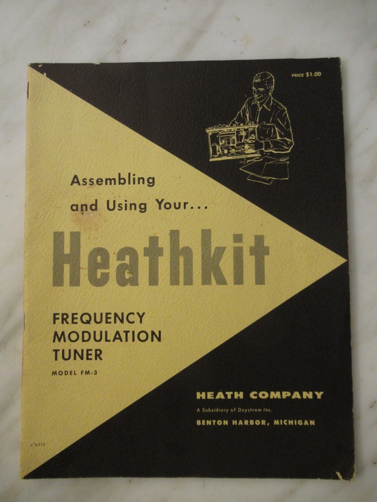 HEATHKIT MODEL FM-3 FREQUENCY MODULATION TUNER MANUAL - ORIGINAL