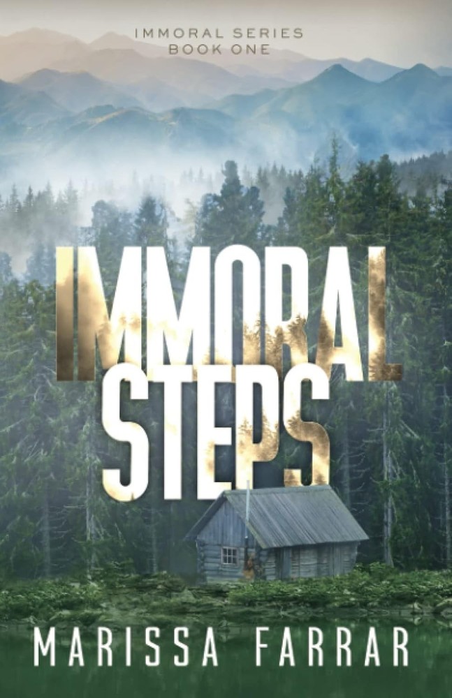 Immoral Steps (The Immoral Series)