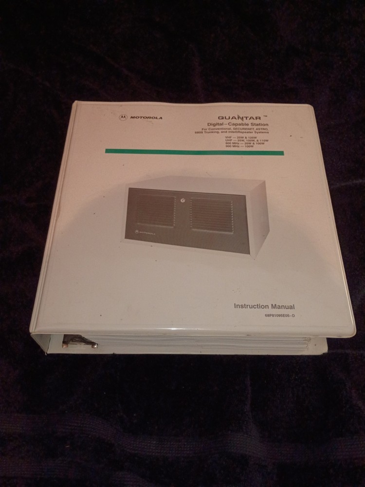Motorola Quantar Digital Capable Station Instruction Manual 68P81095E05 - D