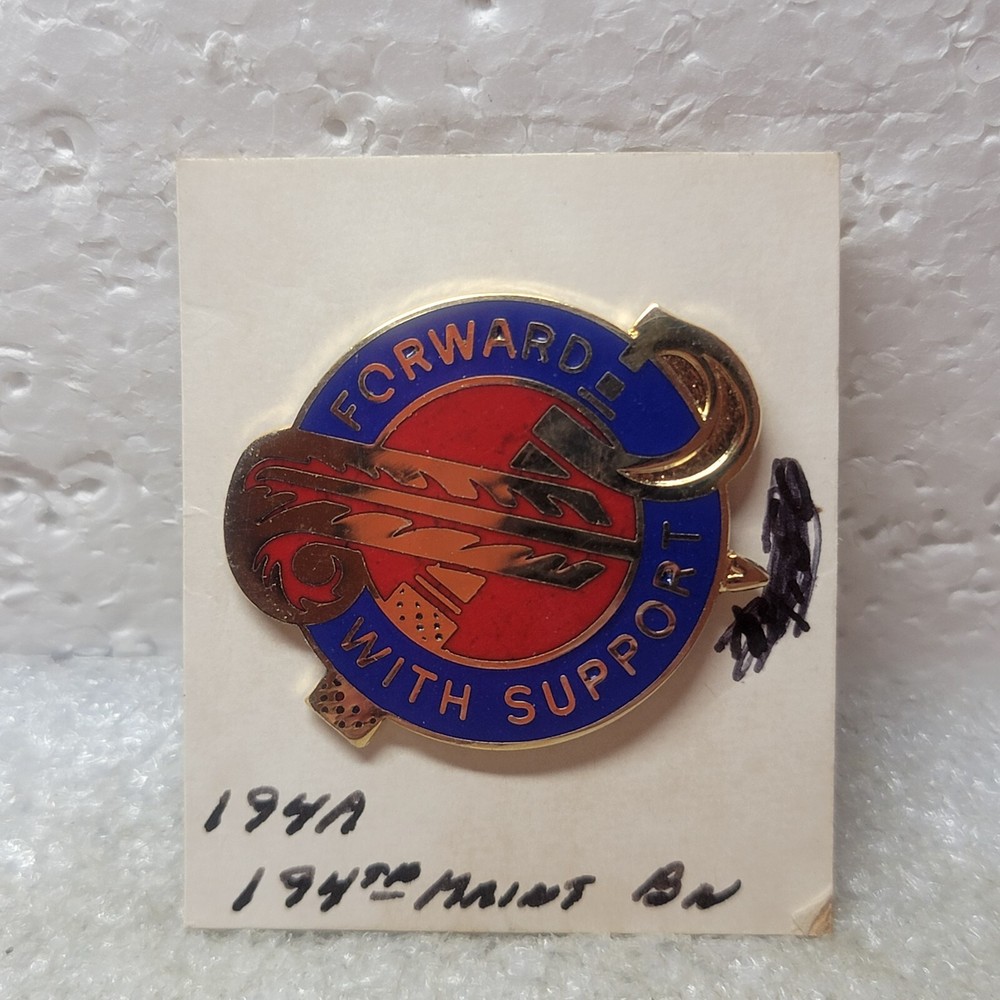VTG US Army 194th Maintenance Battalion Pin Forward With Support D22 DUI Crest