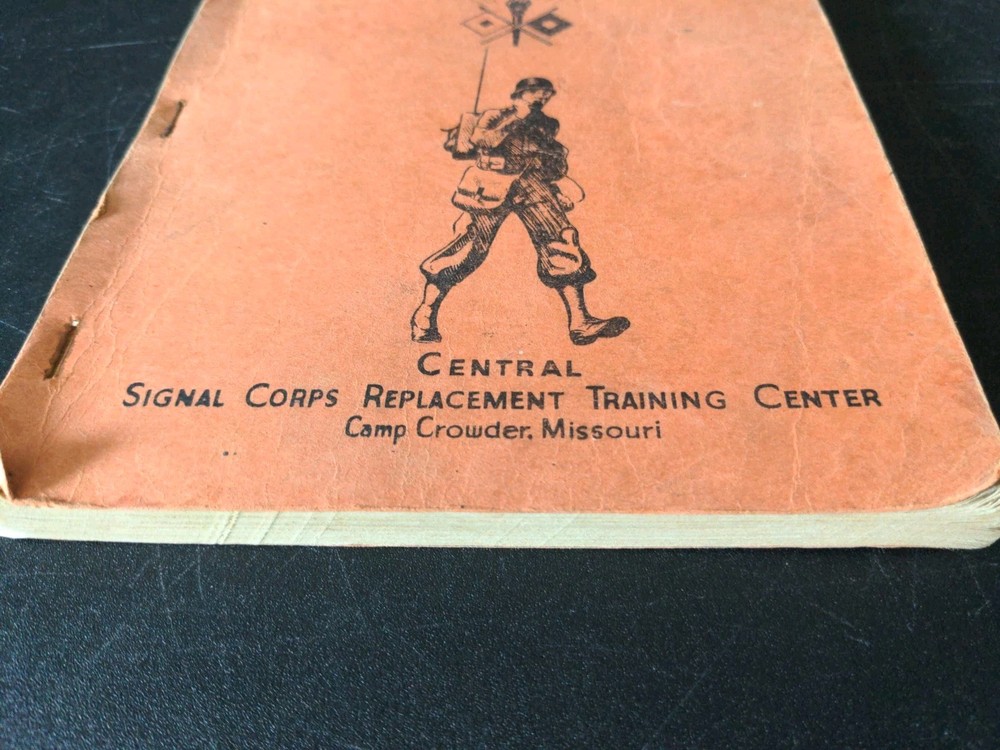 WWII US Signal Corps Camp Crowder Basic Notes Central Signal Corps Training 1943