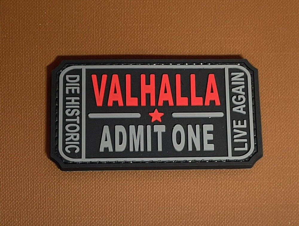 Tactical Gun Patch - Valhalla Admit One PVC Patch - Hooked Back Morale Patch