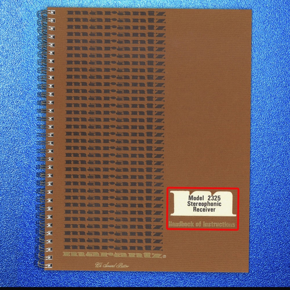MARANTZ 2325 Receiver Instruction Manual COLOR - CLOSURE - JACKET - XL FOLDOUTS!