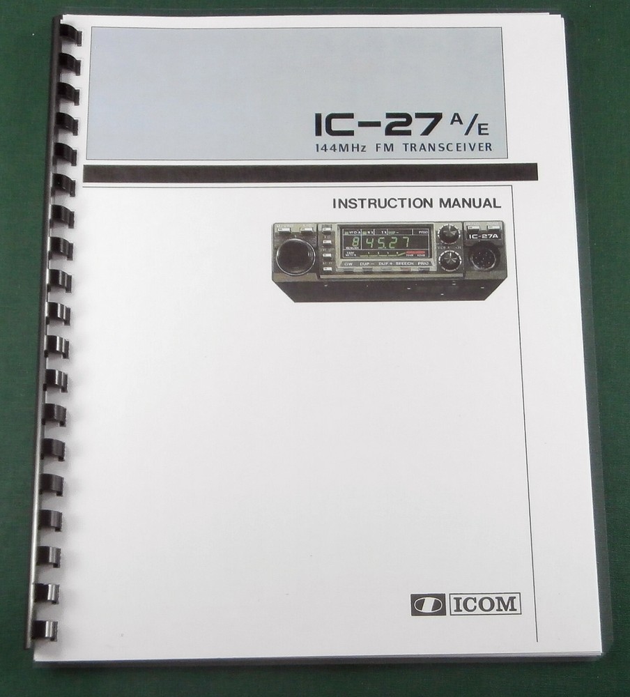Icom IC-27A/E Instruction Manual: Comb Bound with Protective Covers!