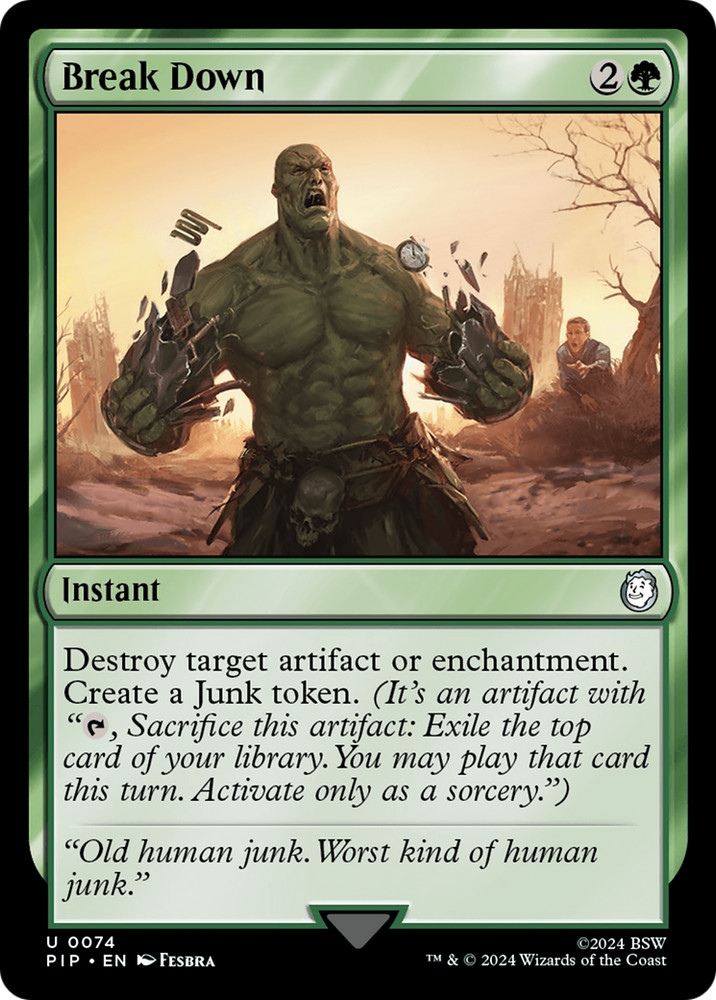 Break Down [Fallout] Magic MTG
