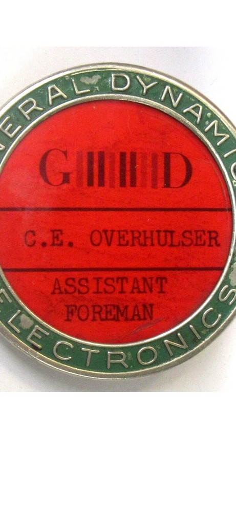 1960’s General Dynamics Electronics Cold War Employee Name Badge Pinback