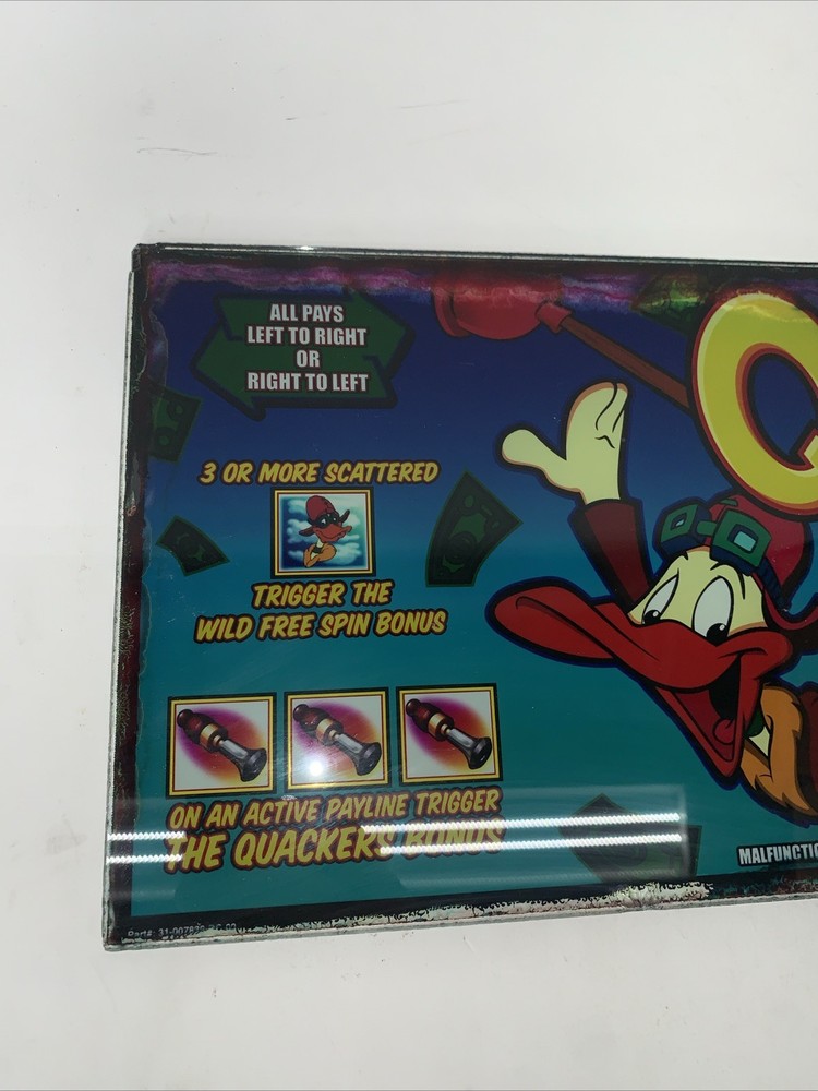 WMS GAMING CASINO SLOT MACHINE GLASS PANEL Quacker$ Quackers