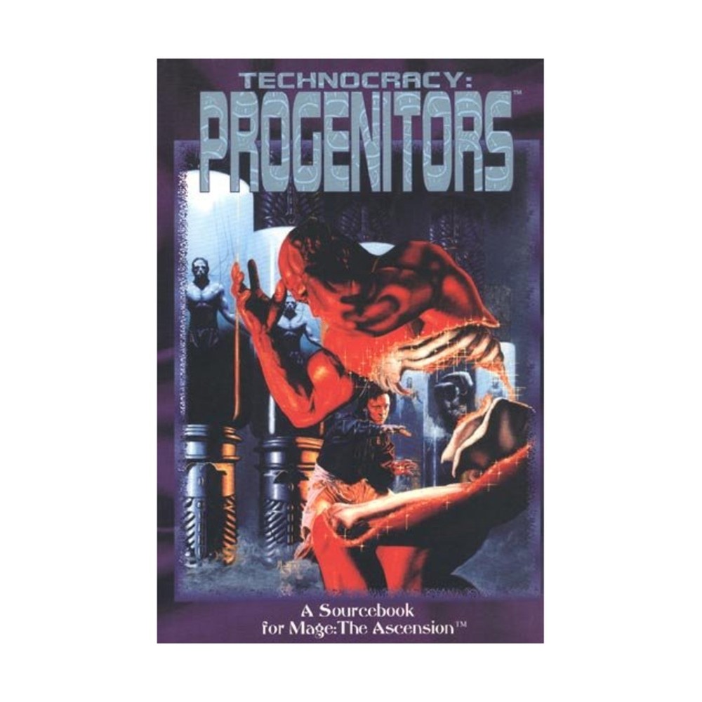 White Wolf Mage - The Ascension Technocracy - Progenitors Fair+