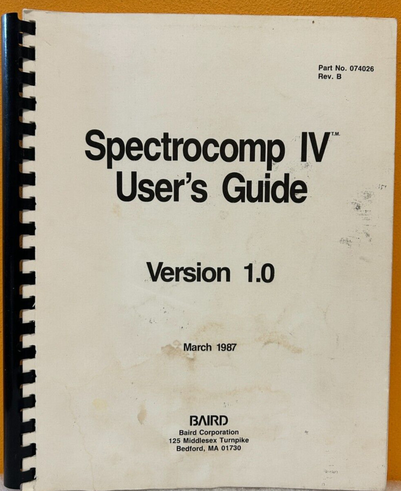 Baird 074026 1987 Spectrocomp IV User's Version 1.0 Guide Manual.