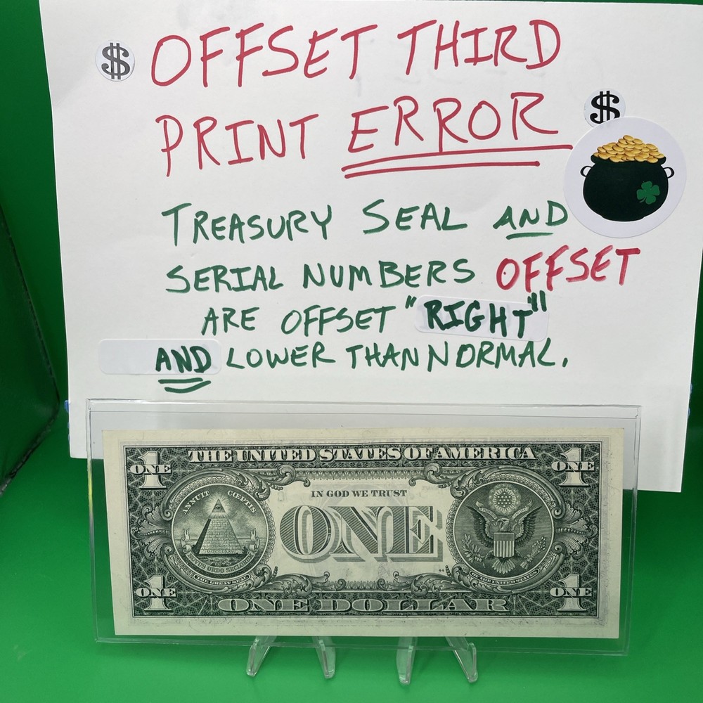 OFFSET THIRD PRINT /Misaligned Overprint ERROR Serial #’s & Treasury Seal “AU”💰