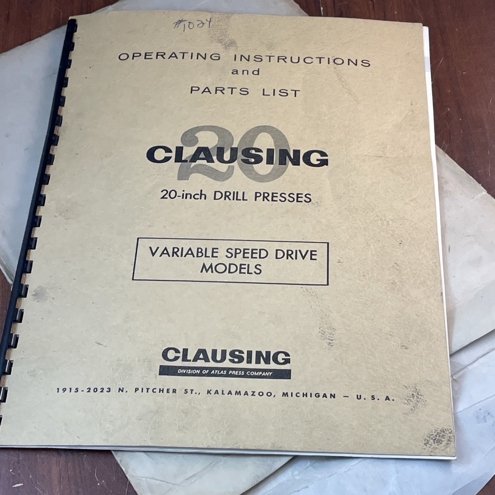 Vintage 20” Clausing Drill Press Operating Instructions And Parts List