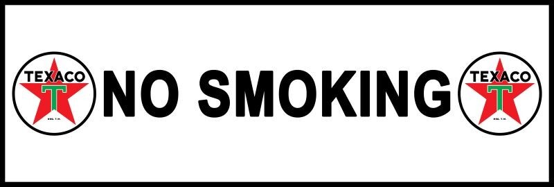 Texaco Gasoline - No Smoking New Metal Sign: Ships Free - 6 x 18"