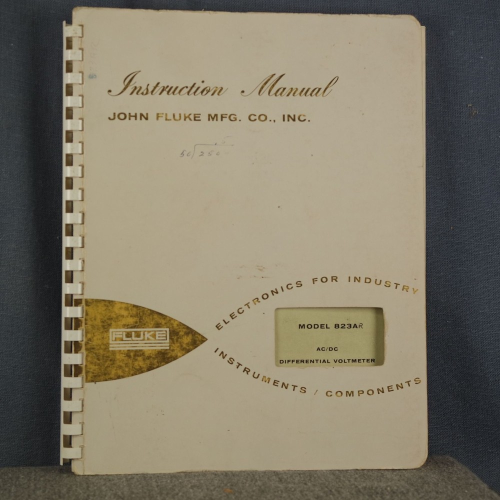 FLUKE Model 823AR AC/DC Differential Voltmeter Instruction Manual & Service Info