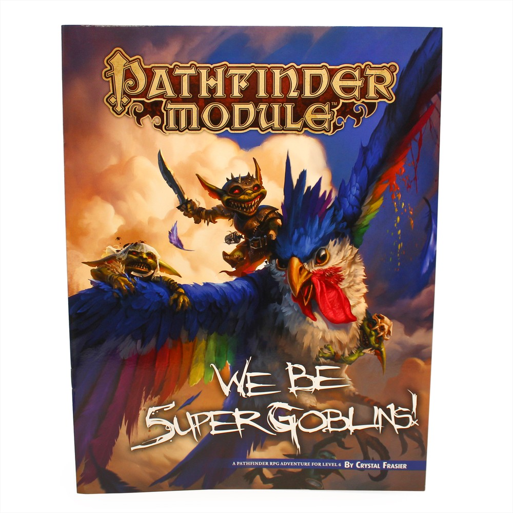 Pathfinder (RPG)  Module: We Be 5uper Goblins!