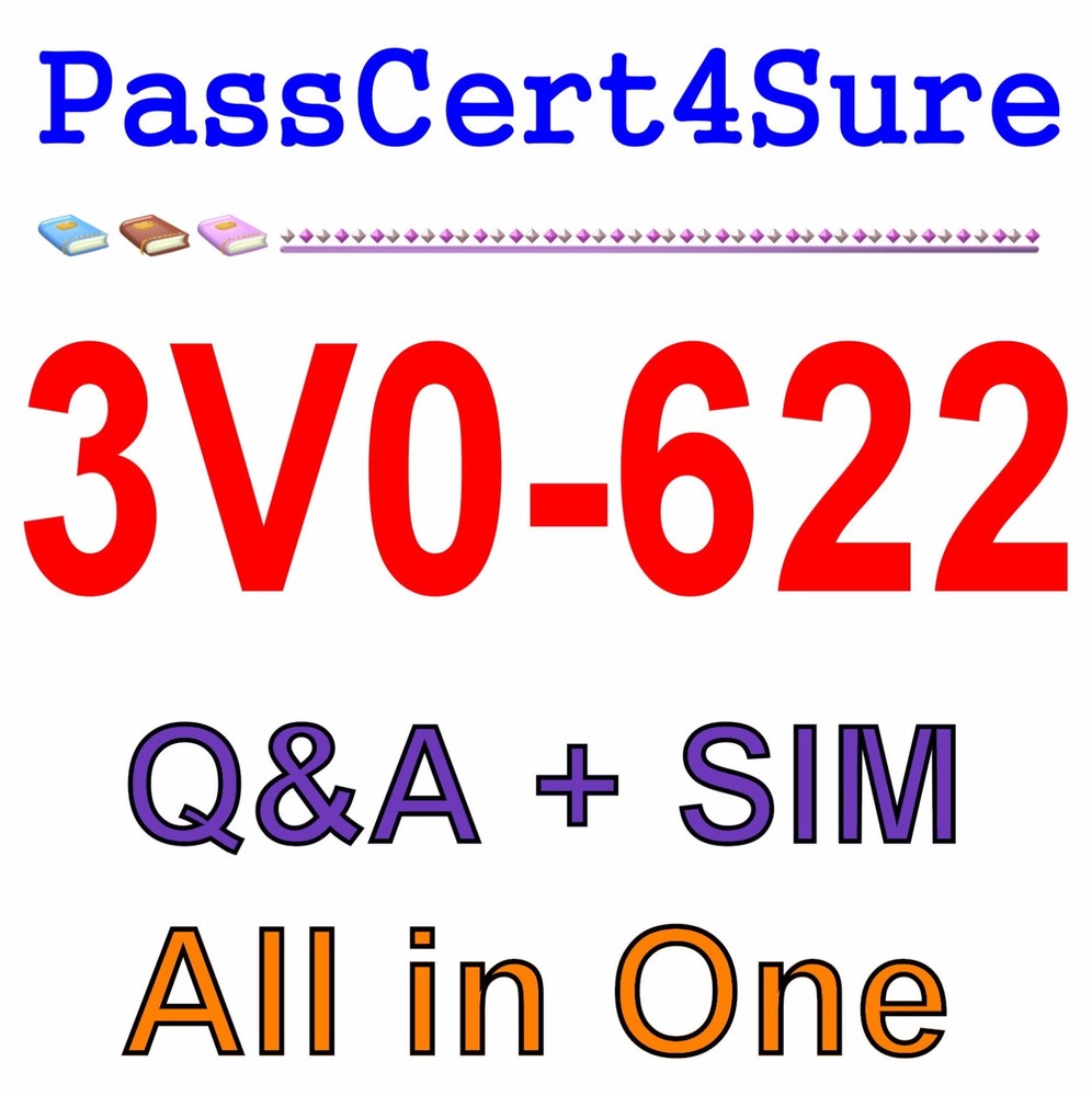 VMware Data Center Virtualization Design 3V0-622 Exam Q&A+SIM