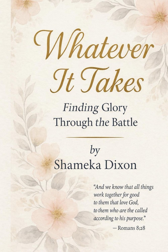 Whatever It Takes: Finding Glory Through the Battle