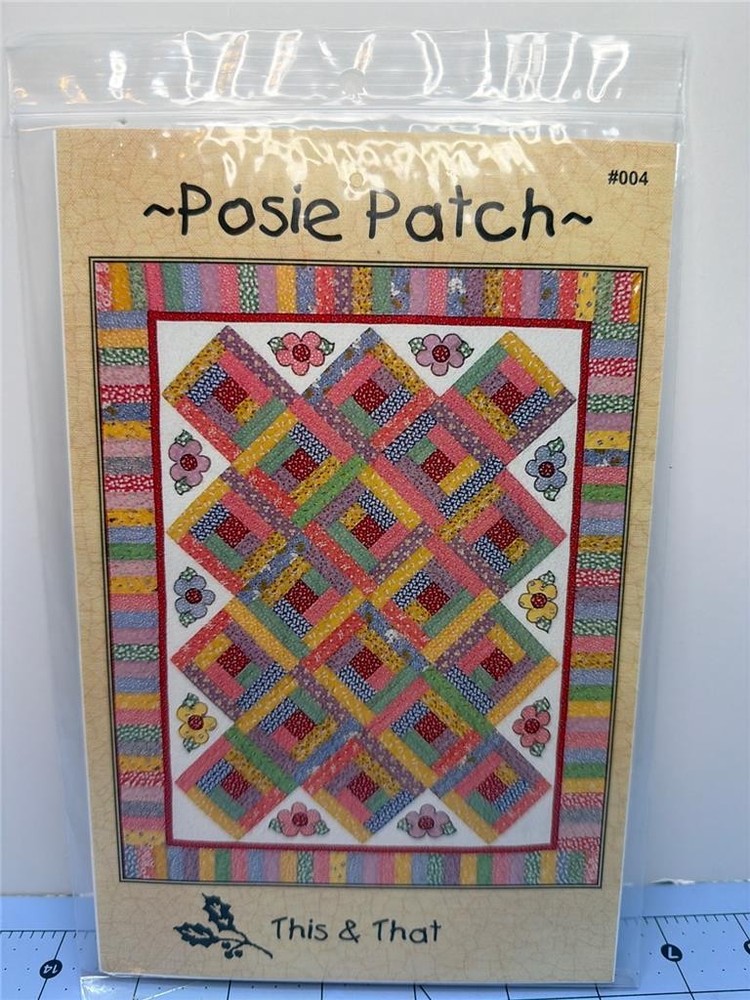 THIS & THAT Quilt Pattern - POSIE PATCH - 60" x 76" - #004