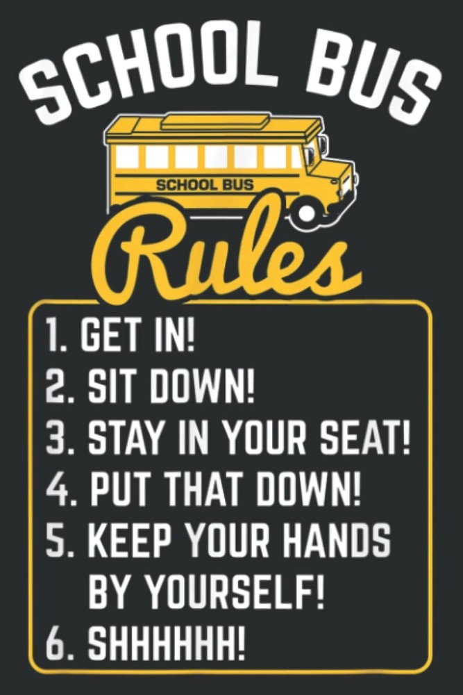 School Bus Driver Rules Work School Busdriver:  Journal Notebook Birthday Gift