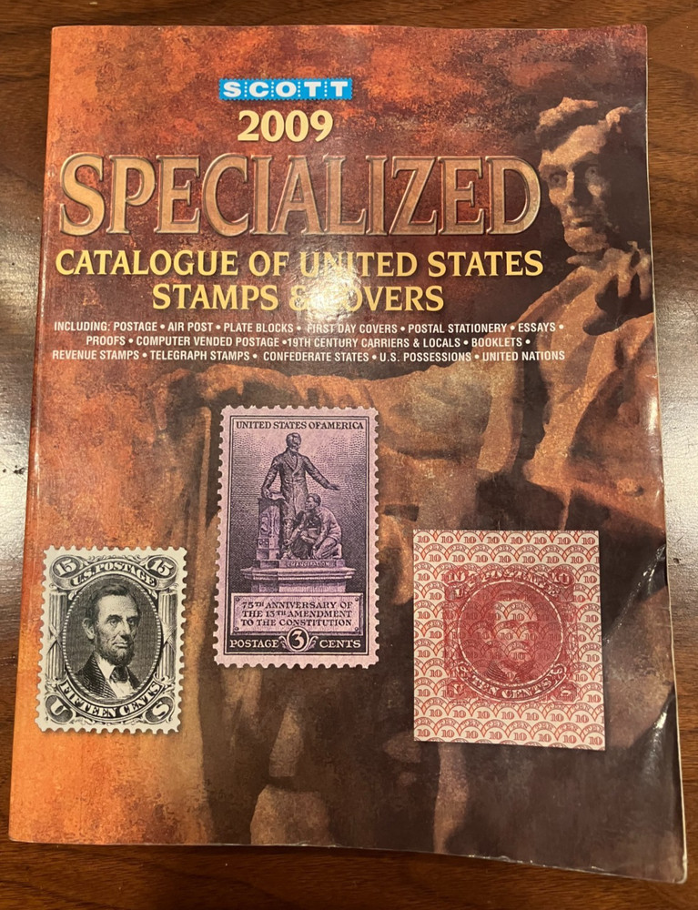 Scott 2009 Specialized Catalogue of United States Stamps & Covers
