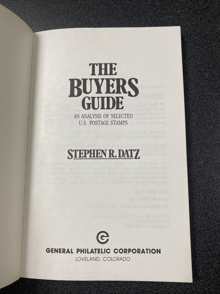 Buyers Guide An Analysis of Selected US Postage Stamps Stephen Datz 1992