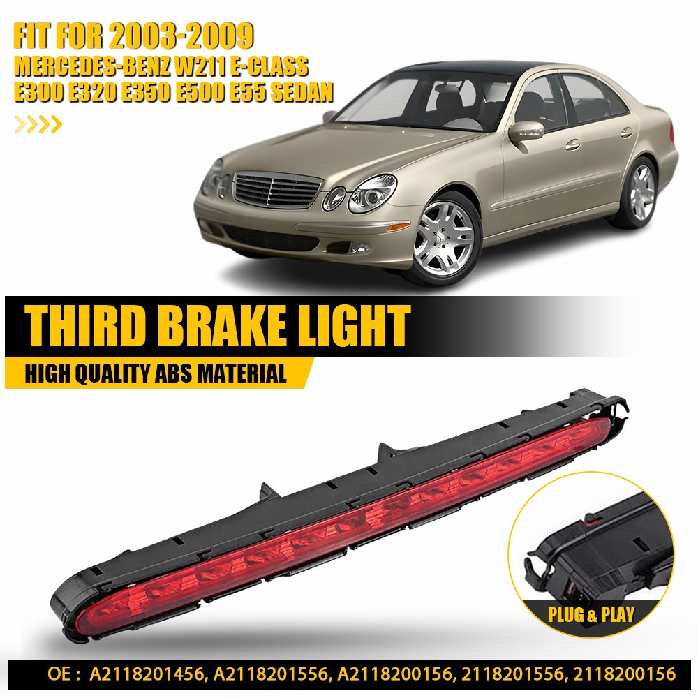 Trunk Third Brake 3rd Stop Light For 2003-2009 Mercedes W211 E300 E320 E350 E500