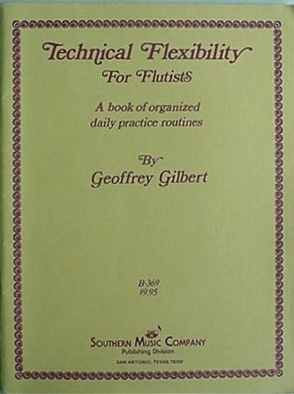 TECHNICAL FLEXIBILITY FOR FLUTISTS DAILY PRACTICE ROUTINES BOOK, 1988