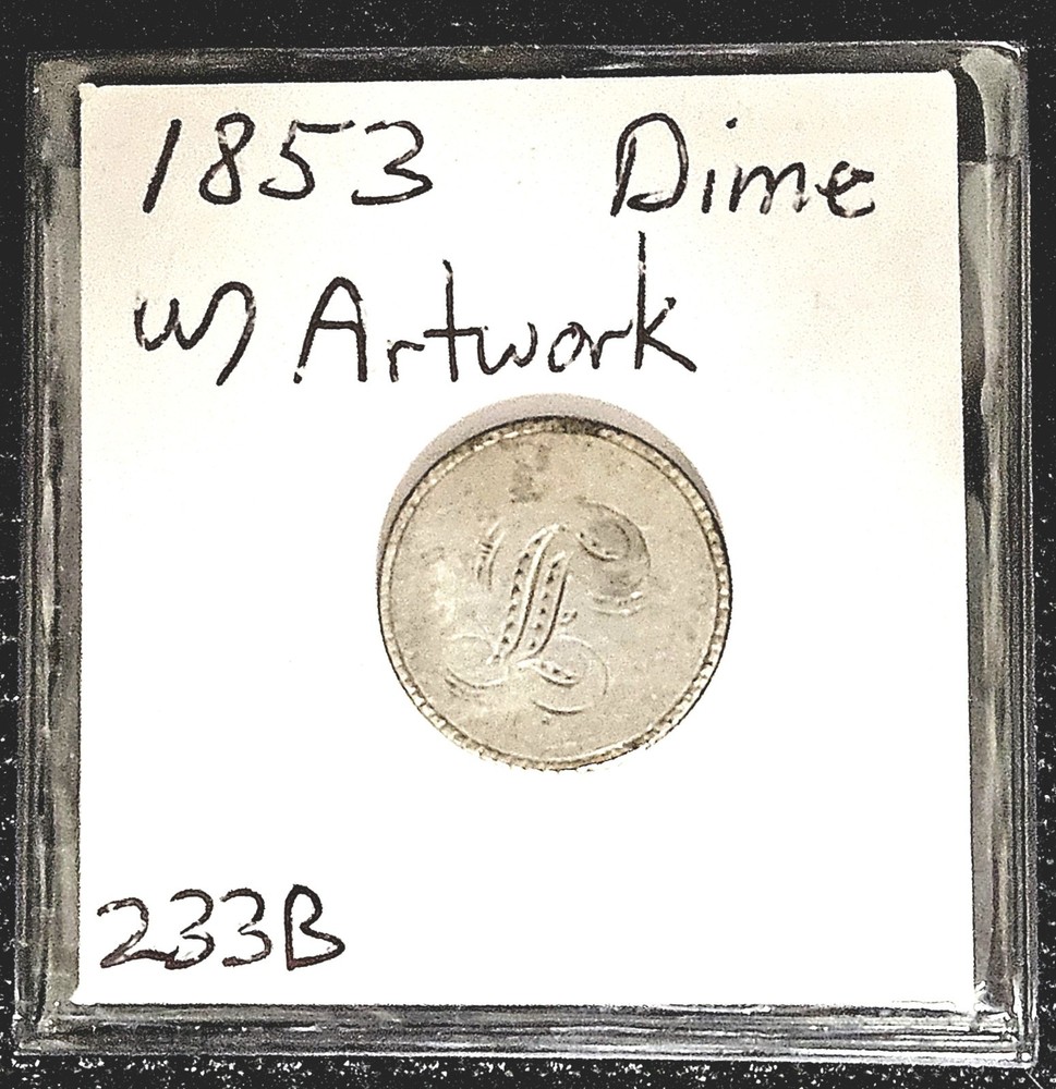 1853 Seated Liberty Dime with artwork. **READ. (ESER)