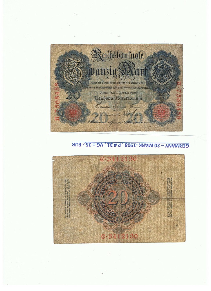 GERMANY -20  MARK- 1908 , P # 31 ,  GOOD .