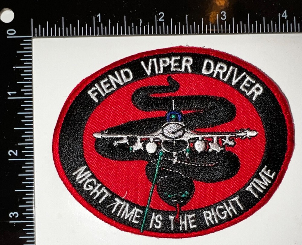 USAF 36th Fighter Squadron Fiend Viper Driver Night Time Is The Right Time Patch