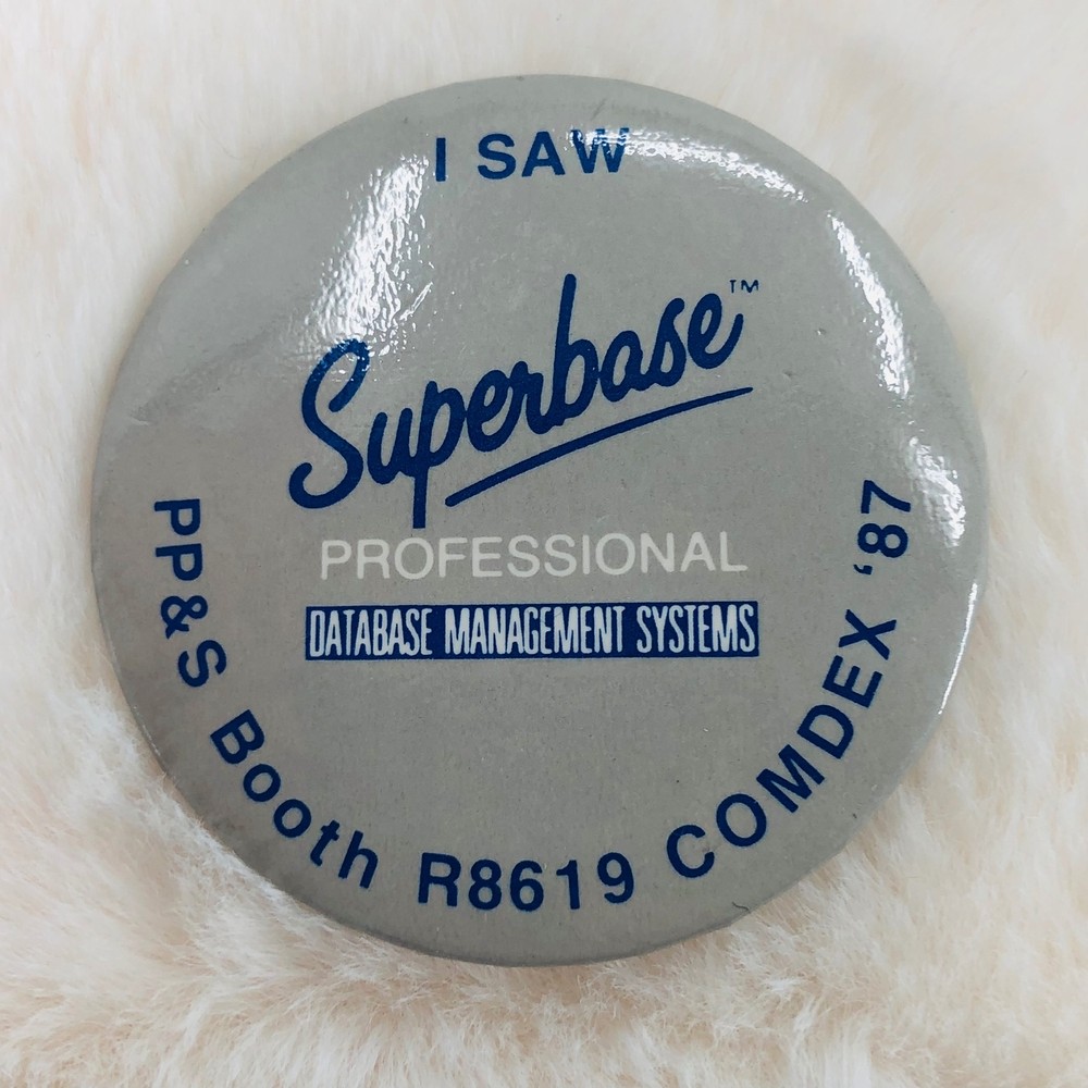 Vtg 1987 Database Management Superbase Computer Conference Comdex Button Pin