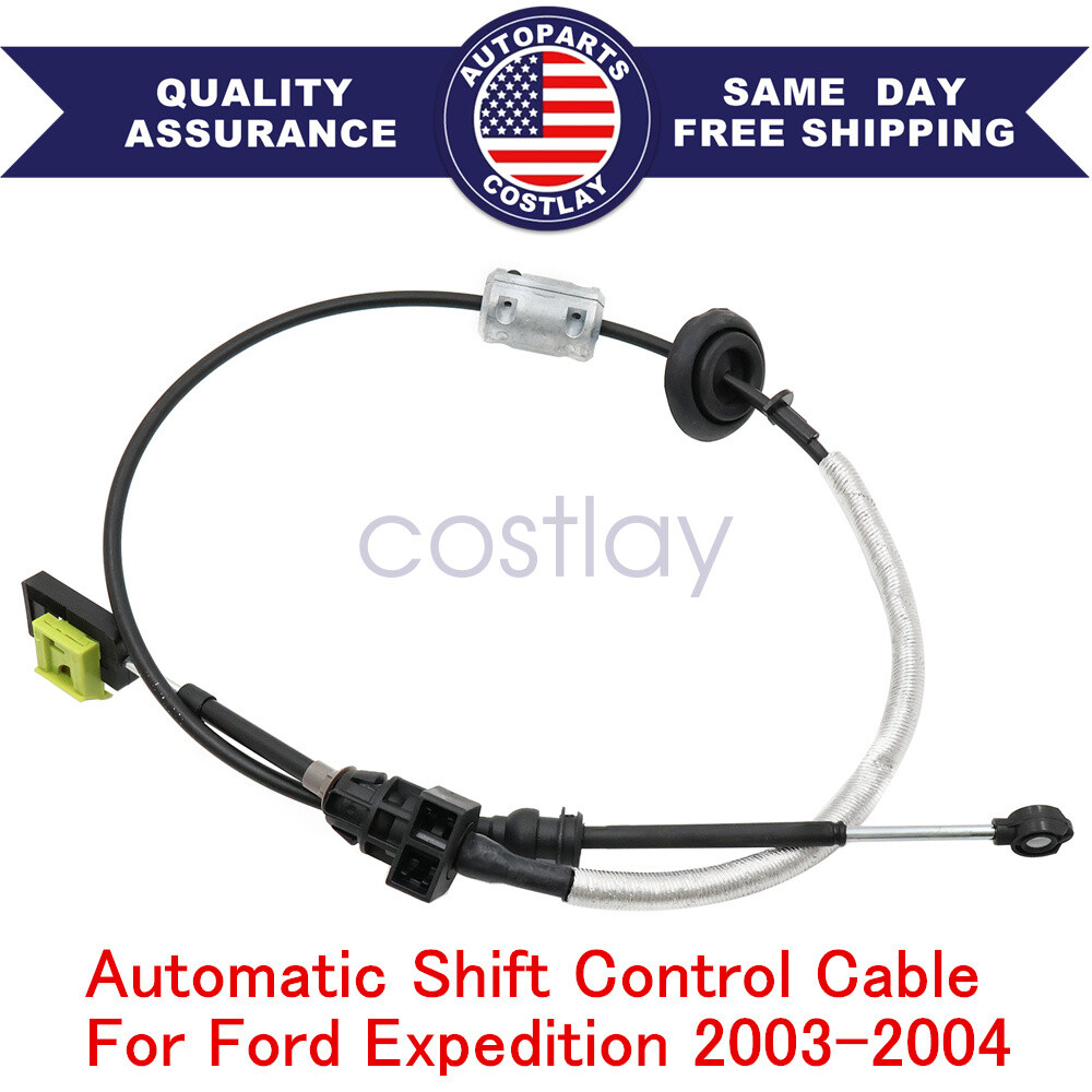 1Set Fit Ford Expedition 2003-2004 Automatic Shift Control Cable 2L1Z7E395BA