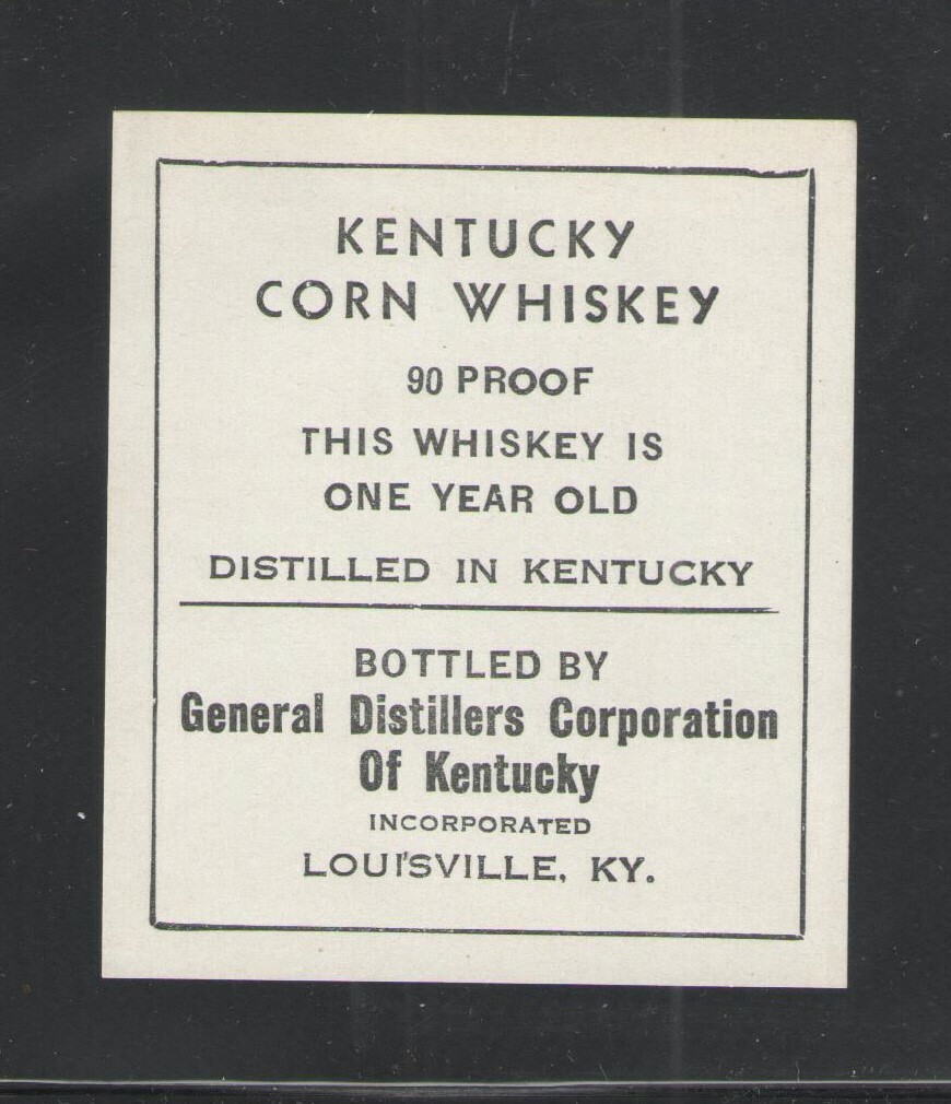 KENTUCKY CORN WHISKEY GENERAL DISTILLERS CORP LOUISVILLE KY LABEL - UNUSED