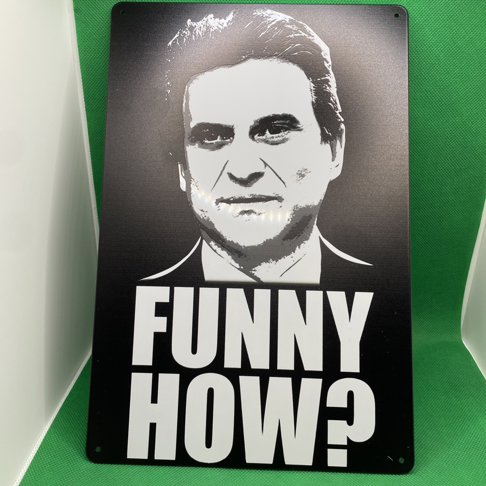 “Funny How?”-Goodfellas-Metal Sign for Bar/Man Cave/Garage/Office